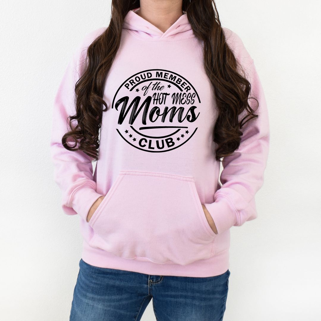 Hot mess mom hoodie