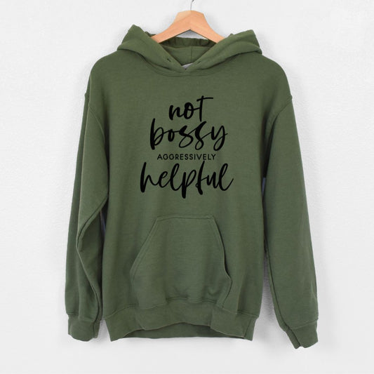 Not bossy Aggressively helpful